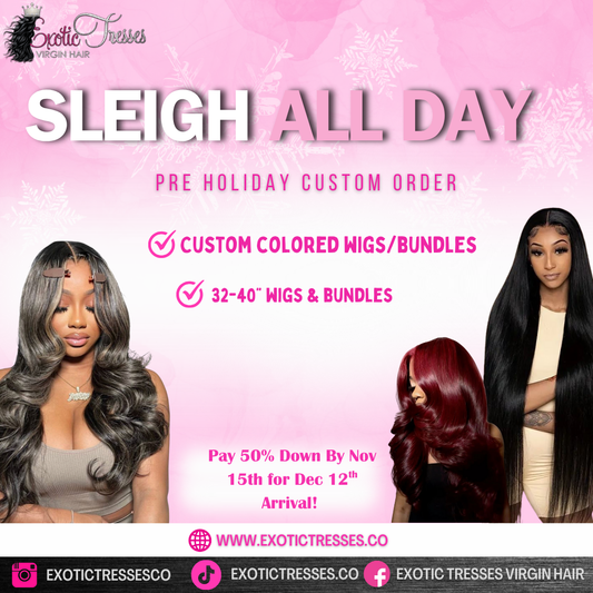 Sleigh All Day (Pre-Holiday Custom Order)